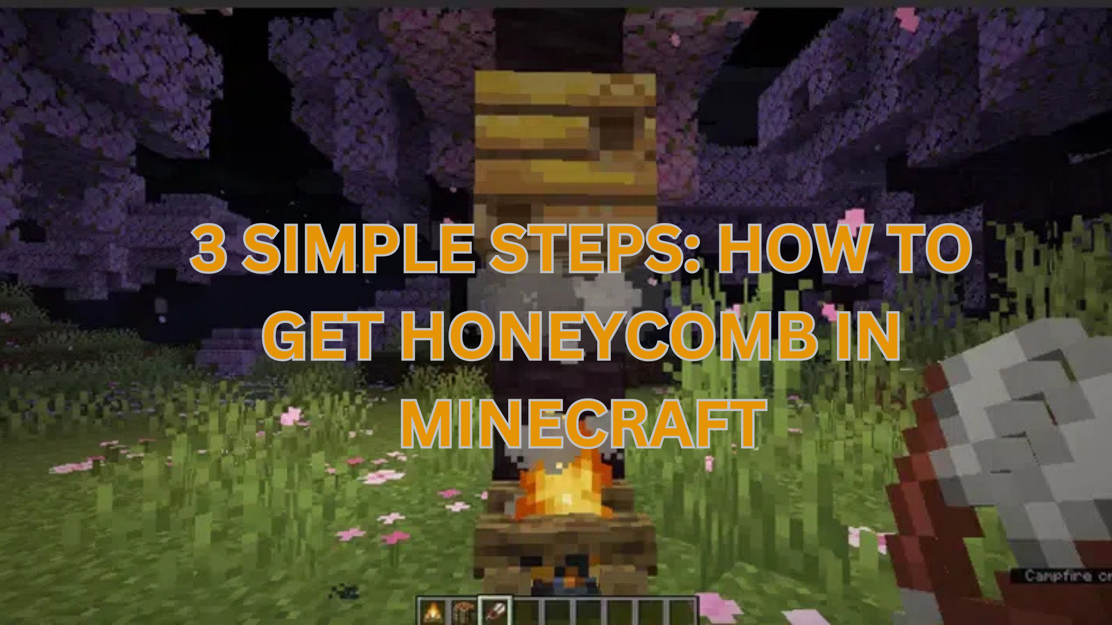 3 Simple Steps: How to Get Honeycomb in Minecraft